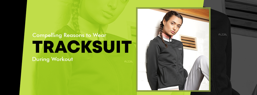 Compelling reasons to wear tracksuit during workout